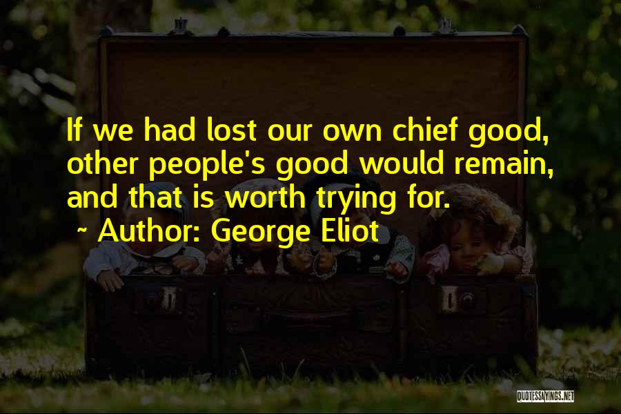 Thank God For Seeing Another Day Quotes By George Eliot