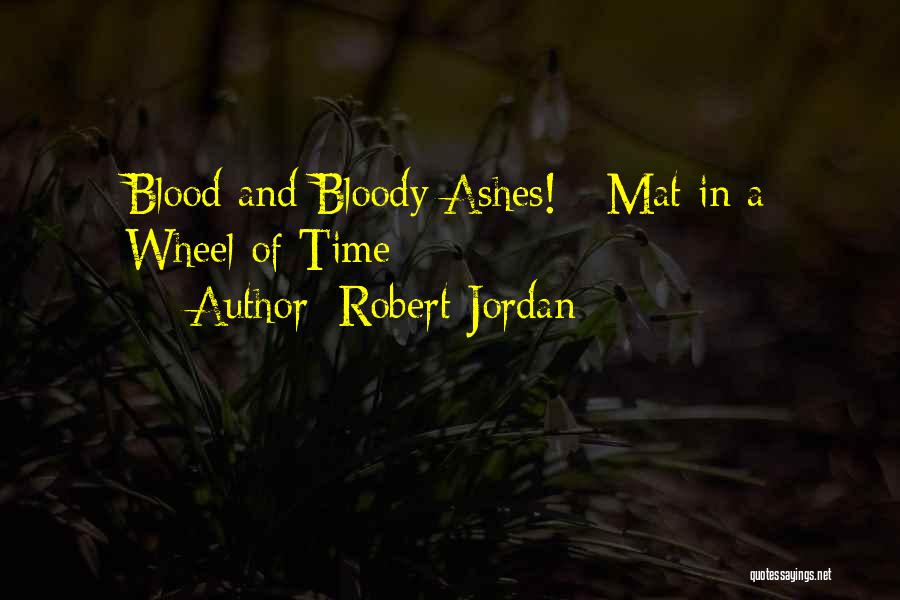 Thank God For Seeing Another Day Quotes By Robert Jordan