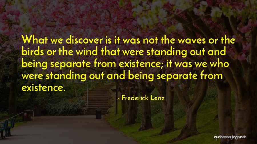 Thank God For Sparing My Life Quotes By Frederick Lenz