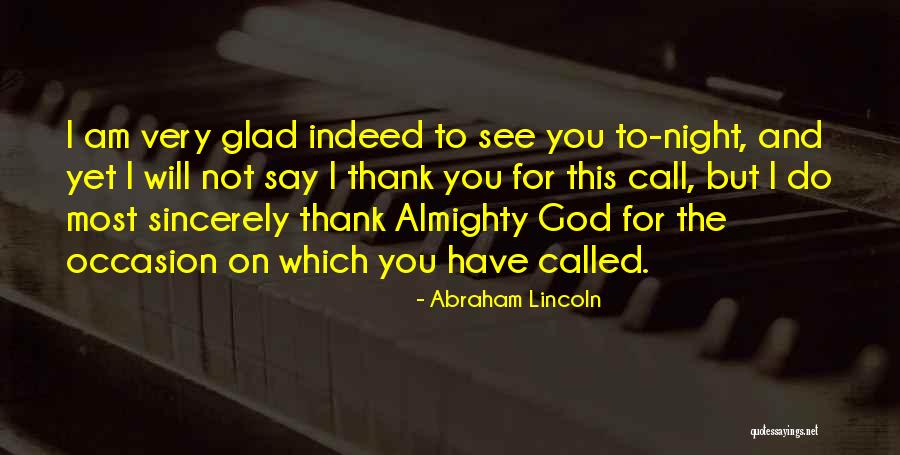 Thank God For You Quotes By Abraham Lincoln