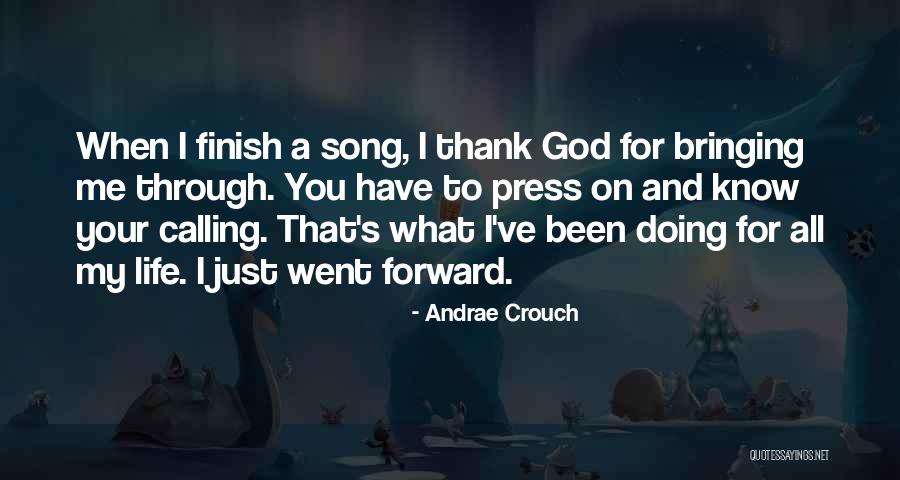 Thank God For You Quotes By Andrae Crouch