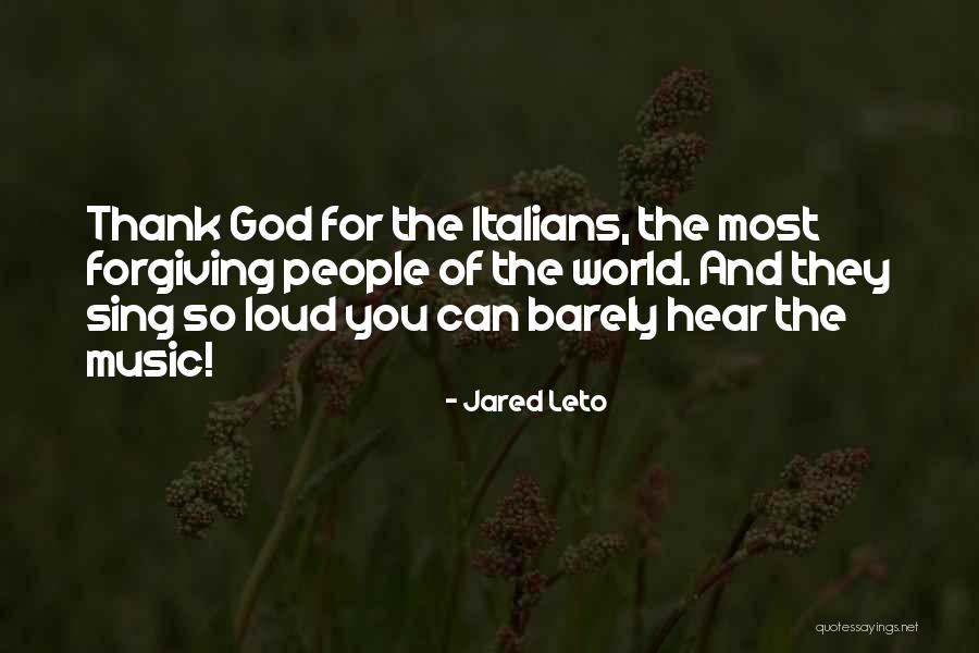 Thank God For You Quotes By Jared Leto