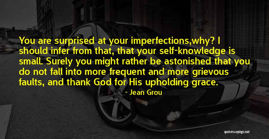 Thank God For You Quotes By Jean Grou Thank God For You Quotes By Jean Grou