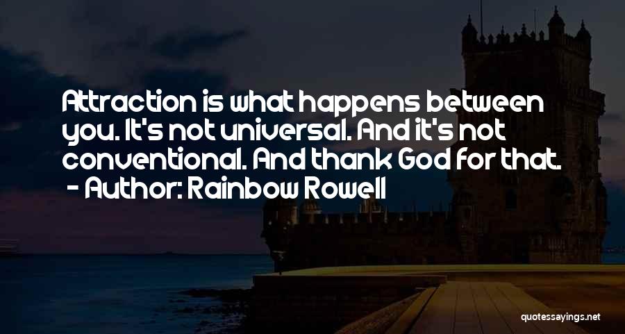 Thank God For You Quotes By Rainbow Rowell
