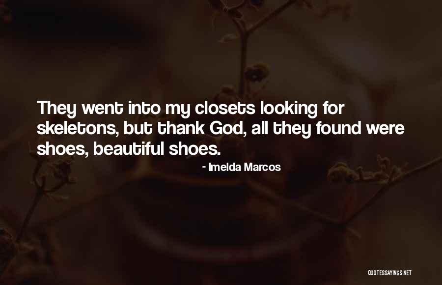 Thank God I Found Him Quotes By Imelda Marcos