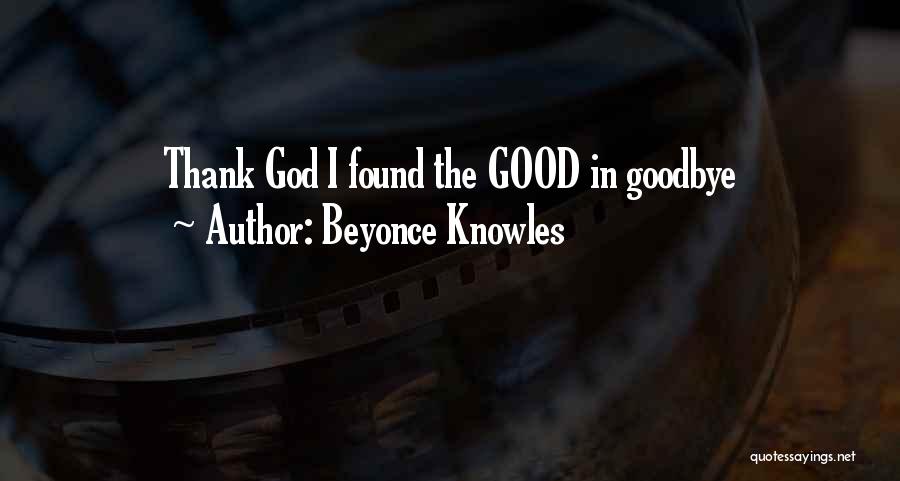 Thank God I Found You Quotes By Beyonce Knowles