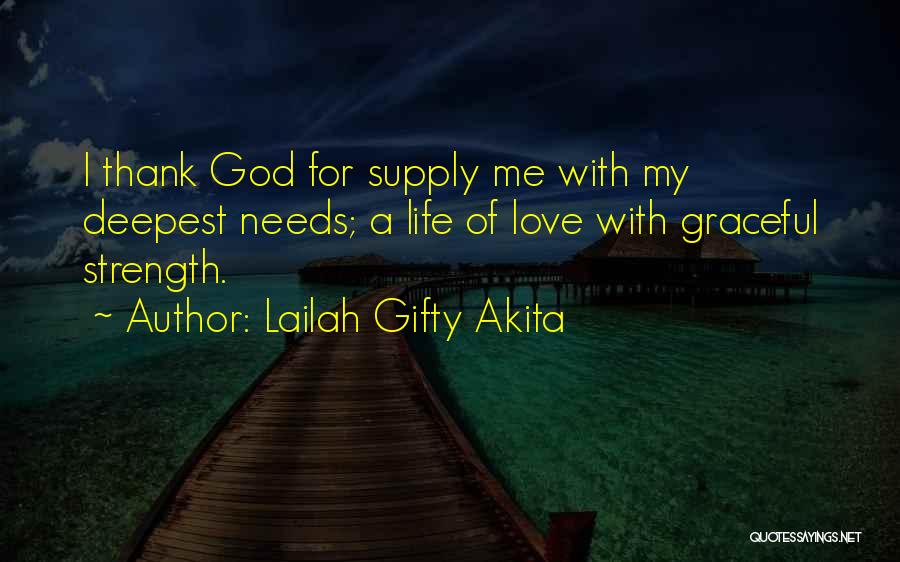 Thank God My Life Quotes By Lailah Gifty Akita