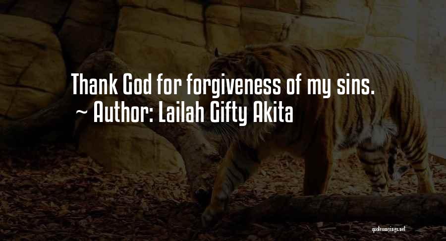 Thank God My Life Quotes By Lailah Gifty Akita