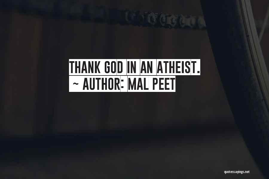 Thank God Quotes By Mal Peet