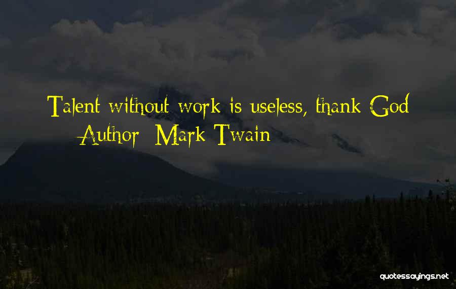 Thank God Quotes By Mark Twain