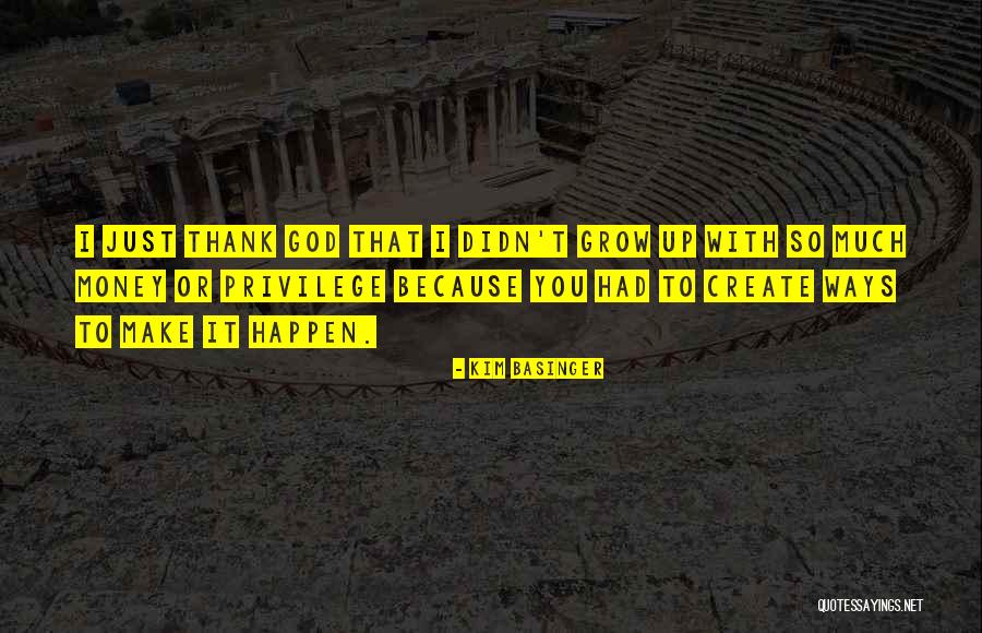 Thank God You Quotes By Kim Basinger Thank God You Quotes By Kim Basinger