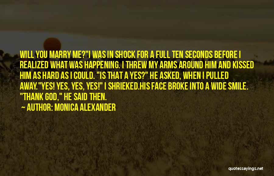 Thank God You Quotes By Monica Alexander