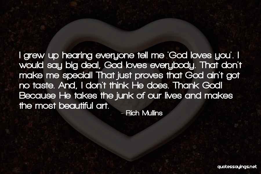 Thank God You Quotes By Rich Mullins Thank God You Quotes By Rich Mullins