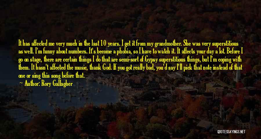 Thank God You're Ok Quotes By Rory Gallagher