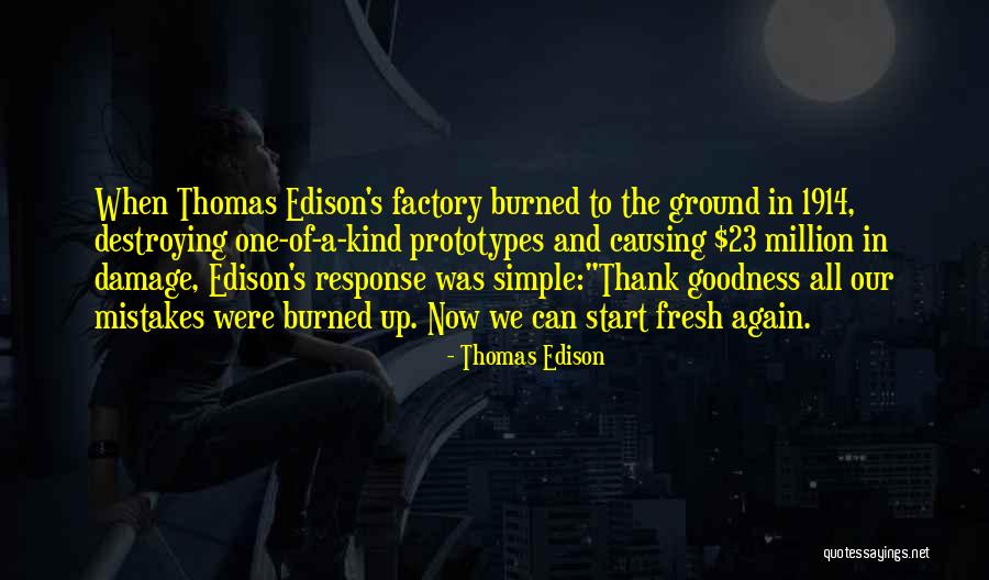 Thank Goodness Quotes By Thomas Edison