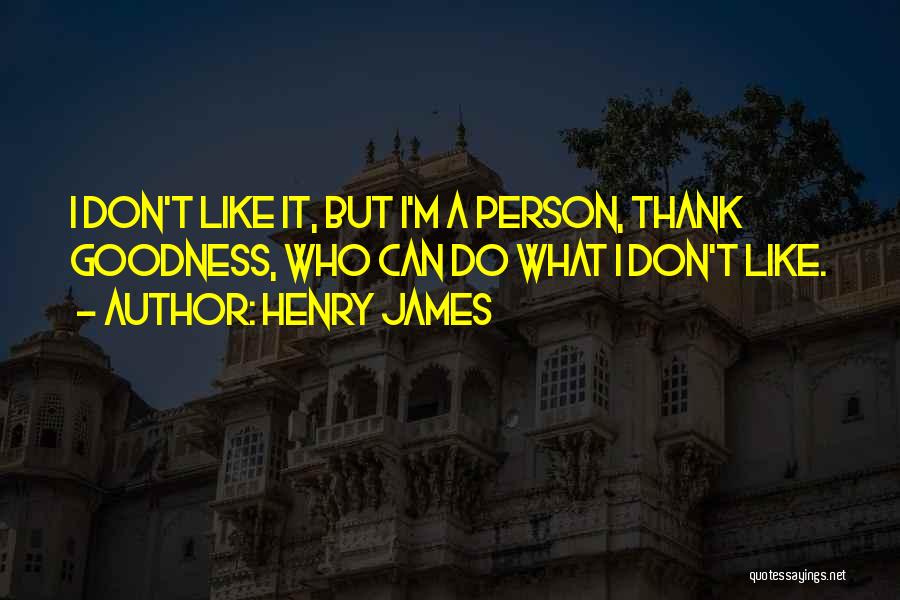 Thank Goodness That's Over Quotes By Henry James