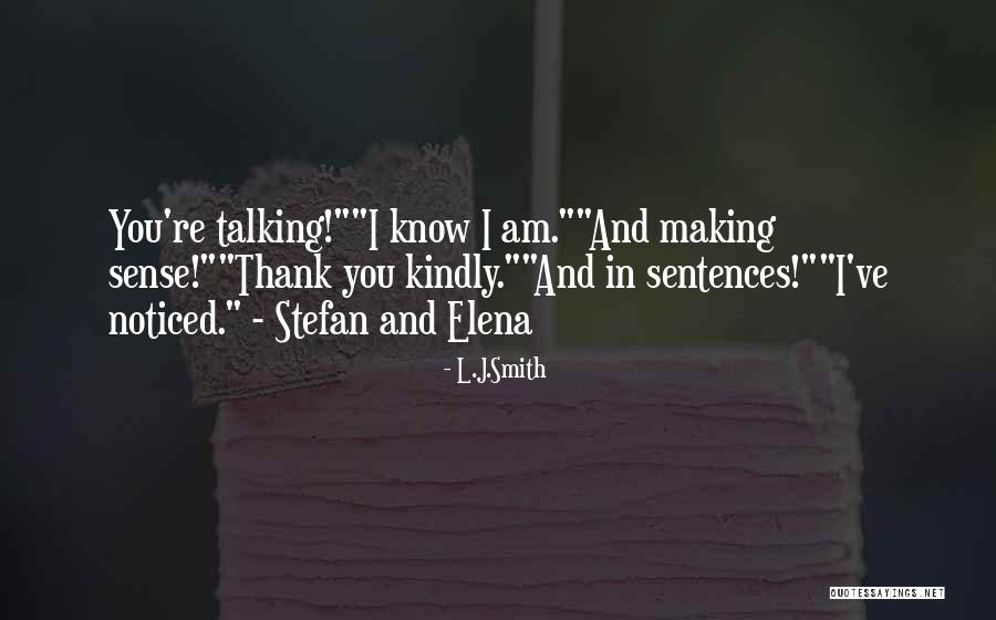 Thank Kindly Quotes By L.J.Smith Thank Kindly Quotes By L.J.Smith
