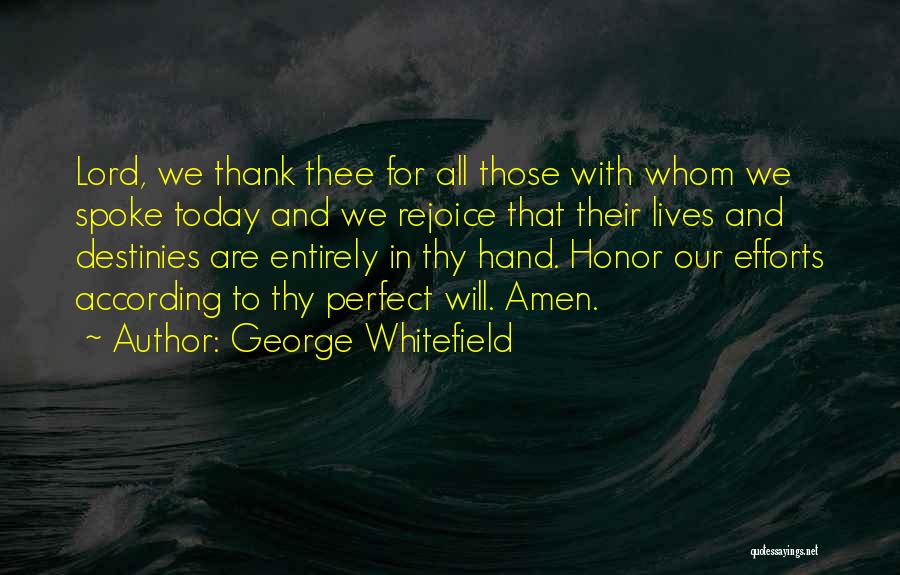 Thank Lord Quotes By George Whitefield