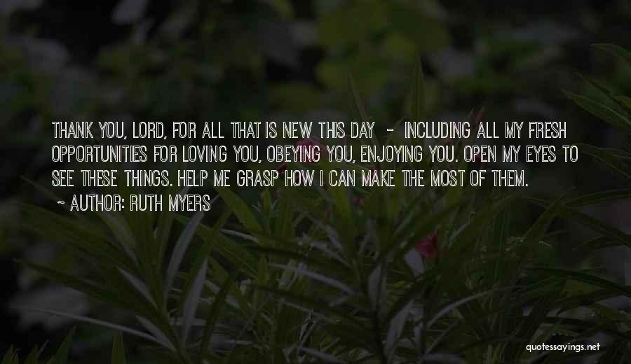 Thank Lord Quotes By Ruth Myers