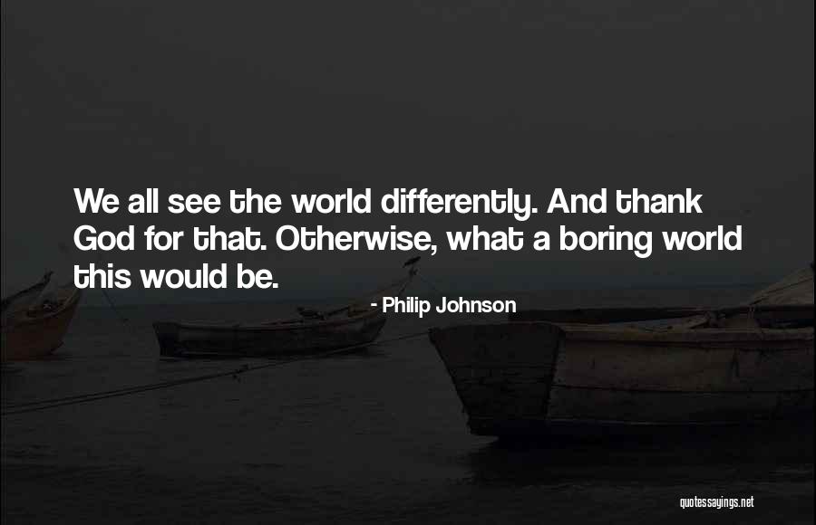 Thank Positive Quotes By Philip Johnson Thank Positive Quotes By Philip Johnson