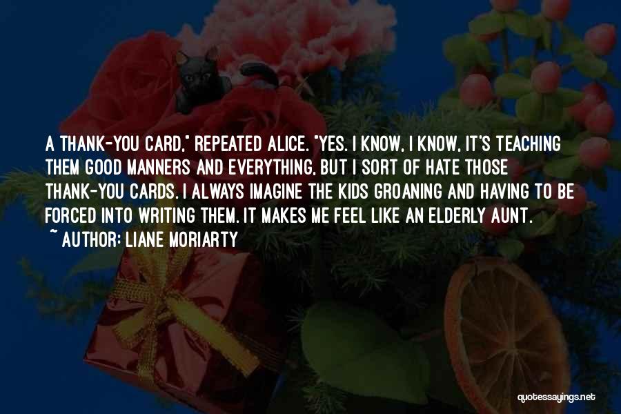 Thank U Card Quotes By Liane Moriarty