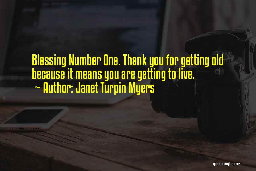 Thank You All Blessings Quotes By Janet Turpin Myers