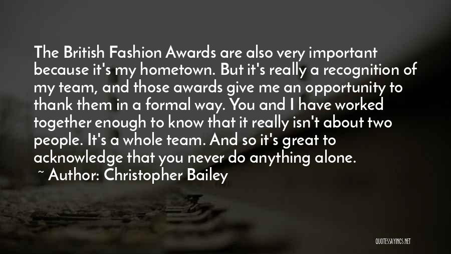 Thank You Also Quotes By Christopher Bailey