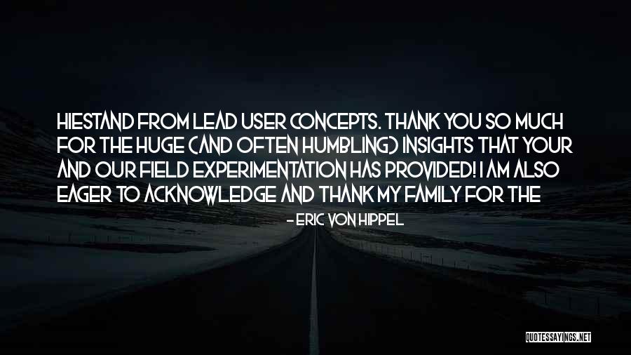 Thank You Also Quotes By Eric Von Hippel