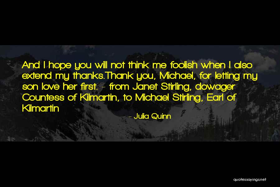 Thank You Also Quotes By Julia Quinn