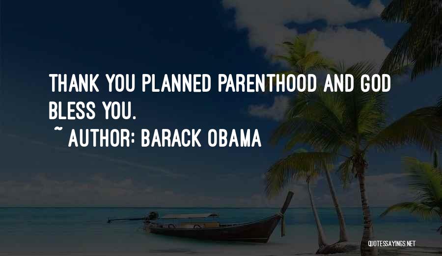 Thank You And God Bless Quotes By Barack Obama