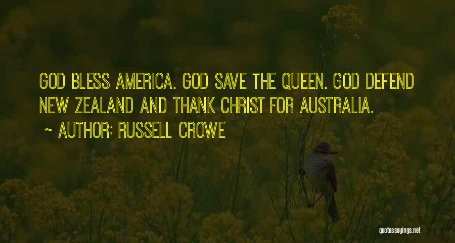 Thank You And God Bless Quotes By Russell Crowe