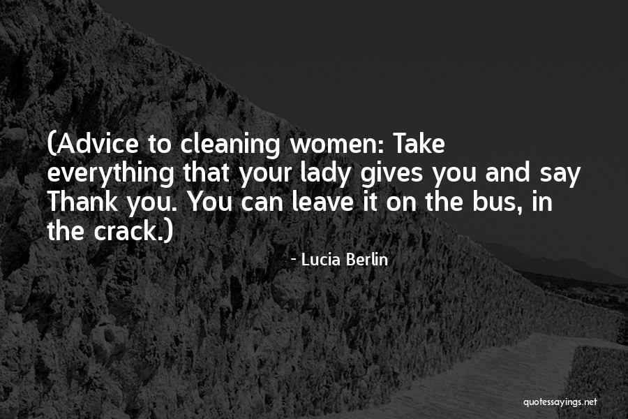 Thank You And Quotes By Lucia Berlin Thank You And Quotes By Lucia Berlin
