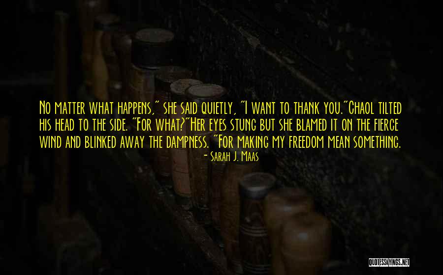 Thank You And Quotes By Sarah J. Maas Thank You And Quotes By Sarah J. Maas
