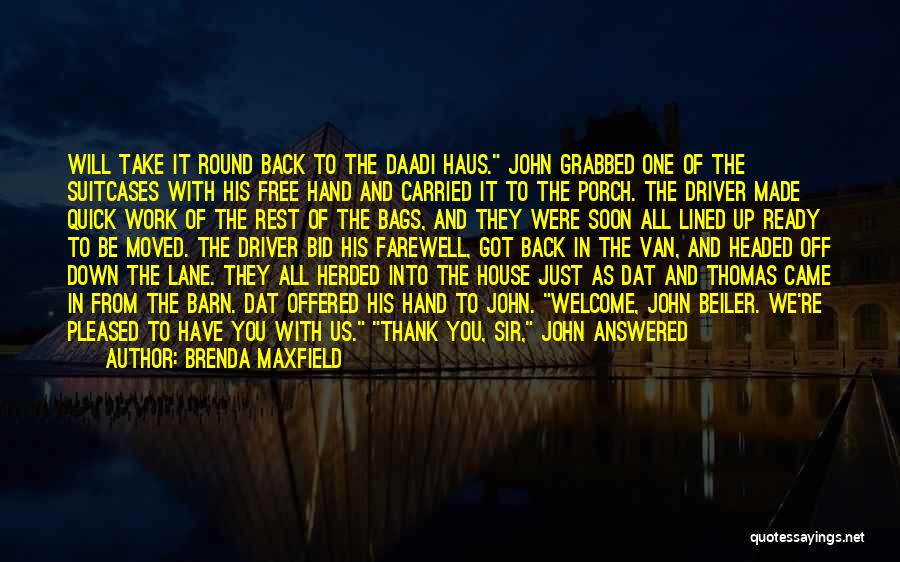 Thank You And You're Welcome Quotes By Brenda Maxfield