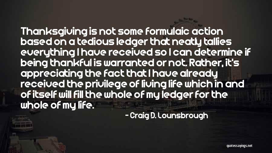 Thank You Attitude Quotes By Craig D. Lounsbrough