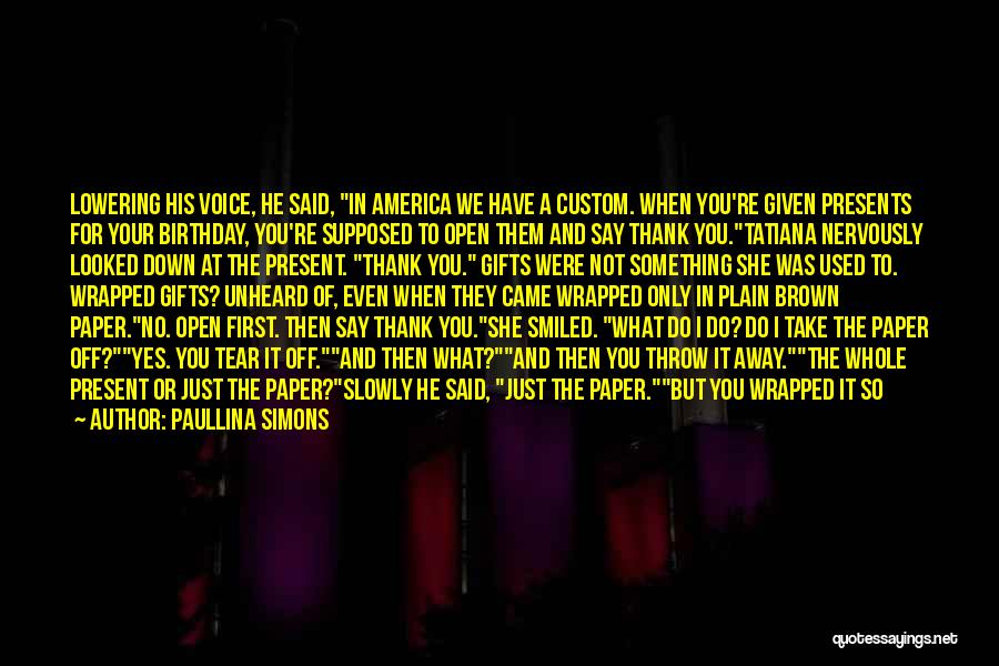 Thank You Birthday Wish Quotes By Paullina Simons