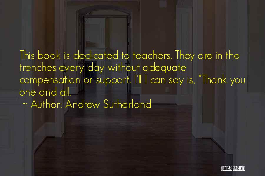 Thank You Book Quotes By Andrew Sutherland