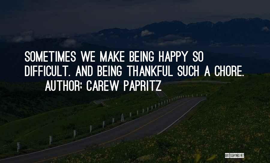 Thank You Book Quotes By Carew Papritz