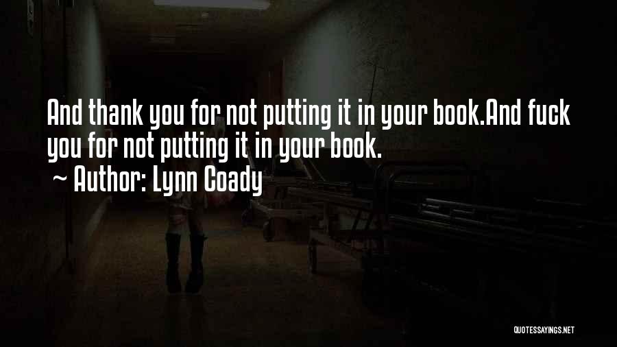 Thank You Book Quotes By Lynn Coady