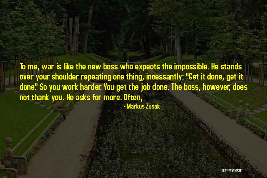 Thank You Boss Quotes By Markus Zusak