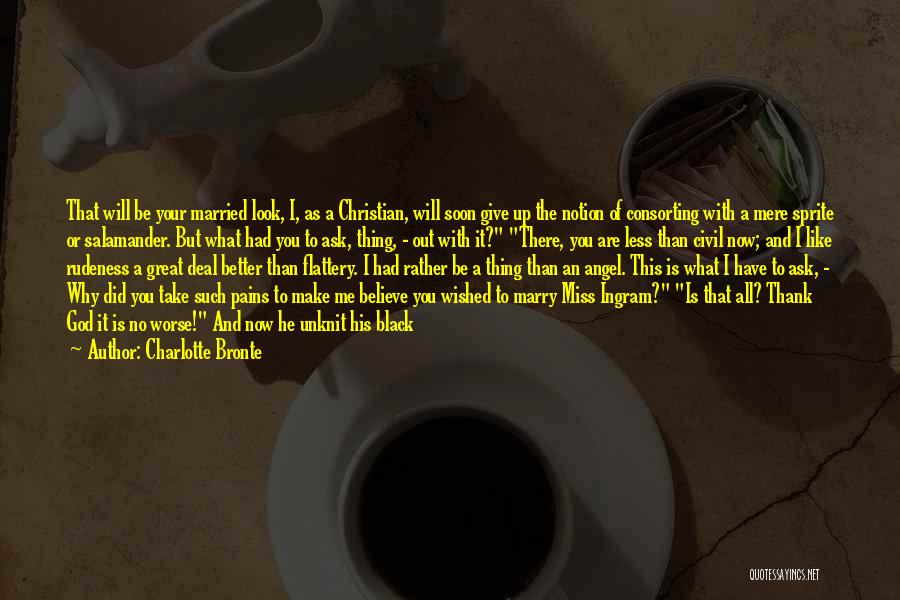 Thank You But No Thank You Quotes By Charlotte Bronte Thank You But No Thank You Quotes By Charlotte Bronte