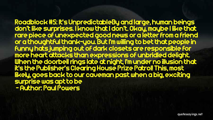 Thank You But No Thank You Quotes By Paul Powers Thank You But No Thank You Quotes By Paul Powers