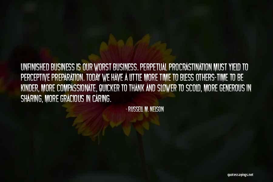 Thank You Caring Quotes By Russell M. Nelson Thank You Caring Quotes By Russell M. Nelson
