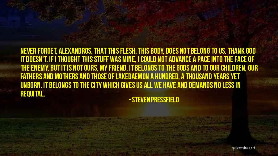 Thank You City Quotes By Steven Pressfield Thank You City Quotes By Steven Pressfield