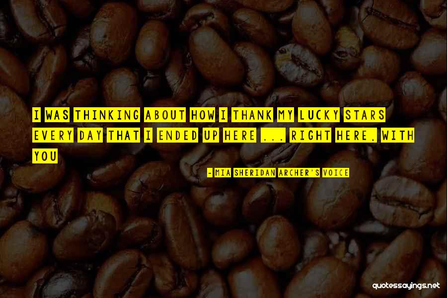Thank You Day Quotes By Mia Sheridan Archer's Voice Thank You Day Quotes By Mia Sheridan Archer's Voice