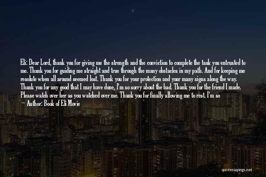 Thank You Dear Lord Quotes By Book Of Eli Movie