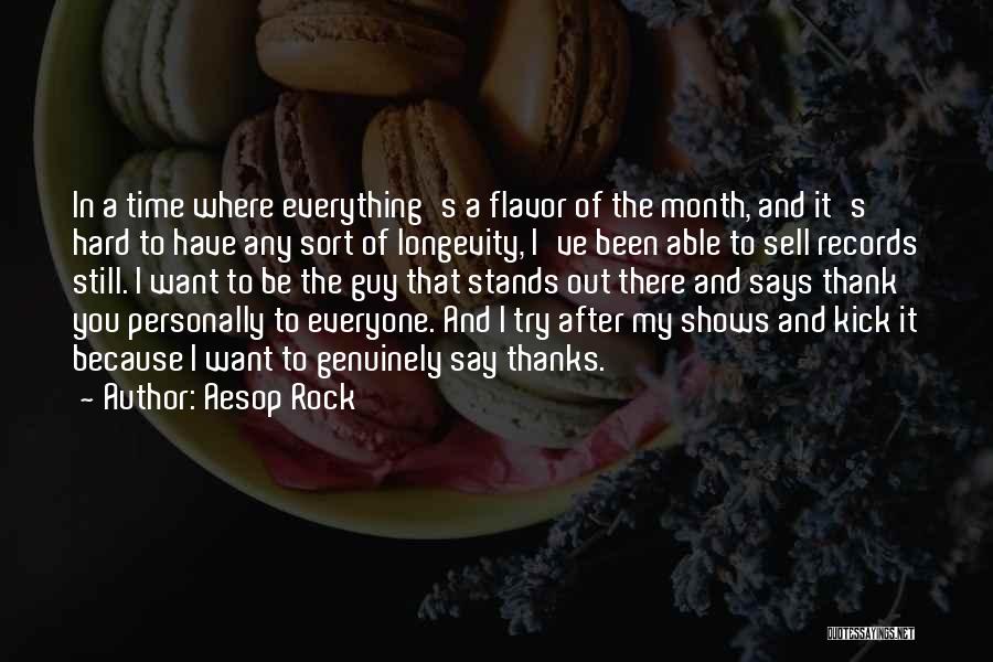 Thank You Everyone Quotes By Aesop Rock