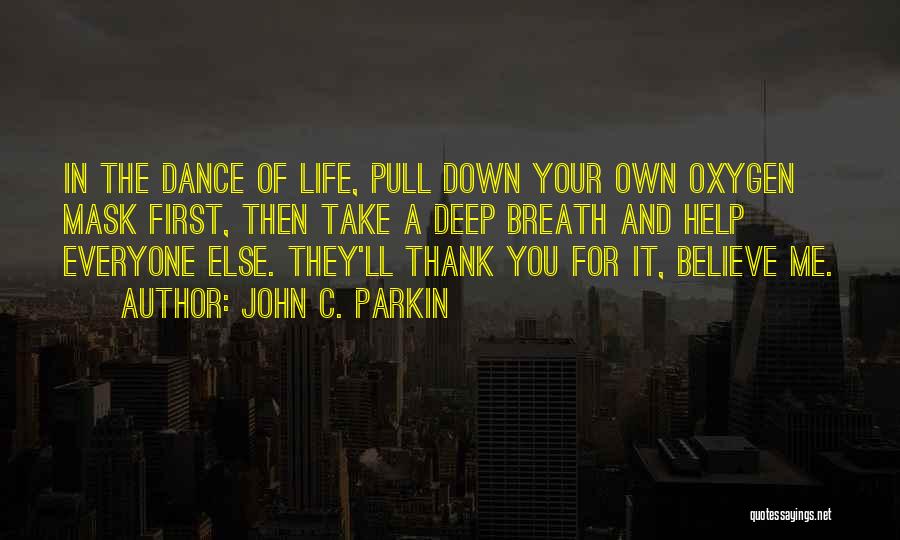 Thank You Everyone Quotes By John C. Parkin