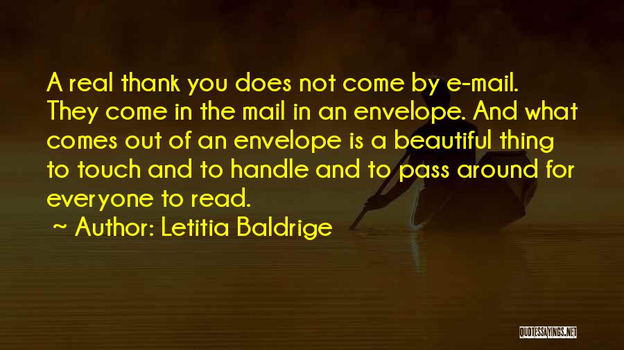 Thank You Everyone Quotes By Letitia Baldrige