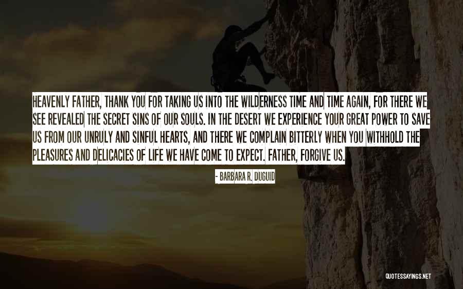 Thank You Experience Quotes By Barbara R. Duguid Thank You Experience Quotes By Barbara R. Duguid